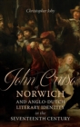 Image for John Cruso of Norwich and Anglo-Dutch literary identity in the seventeenth century