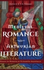 Image for Medieval romance, Arthurian literature  : essays in honour of Elizabeth Archibald