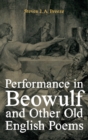 Image for Performance in Beowulf and other Old English poems