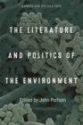 Image for The Literature and Politics of the Environment