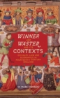 Image for Winner and Waster and its contexts  : chivalry, law and economics in fourteenth-century England