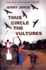 Image for Thus Circle the Vultures