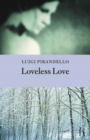Image for Loveless Love