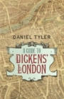 Image for A Guide to Dickens&#39; London