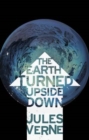 Image for The Earth Turned Upside Down