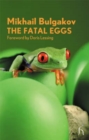 Image for The fatal eggs  : a story