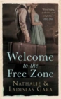 Image for Welcome to the Free Zone
