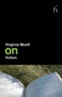 Image for Woolf on fiction