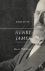 Image for Brief Lives: Henry James