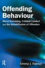 Image for Offending behaviour  : moral reasoning, criminal conduct and the rehabilitation of offenders