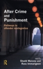 Image for After crime and punishment  : pathways to offender reintegration