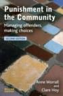 Image for Punishment in the community  : managing offenders, making choices
