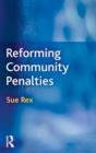 Image for Reforming Community Penalties