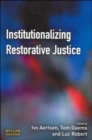Image for Institutionalizing Restorative Justice