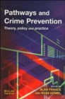 Image for Pathways and crime prevention  : theory, policy and practice