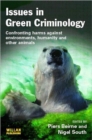 Image for Issues in green criminology  : confronting harms against environments, humanity and other animals