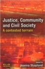 Image for Justice, community and civil society  : a contested terrain