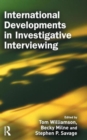 Image for International Developments in Investigative Interviewing