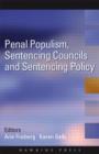 Image for Penal Populism, Sentencing Councils and Sentencing Policy