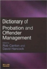 Image for Dictionary of Probation and Offender Management