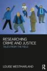 Image for Researching Crime and Justice