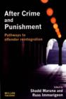 Image for After crime and punishment: pathways to offender reintegration