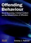 Image for Offending behaviour: moral reasoning, criminal conduct and the rehabilitation of offenders