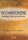 Image for Technocrime: technology, crime and social control