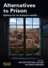 Image for Alternatives to prison: options for an insecure society