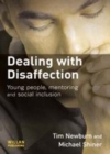 Image for Dealing with disaffection: young people, mentoring and social inclusion