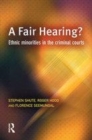 Image for A fair hearing?: ethnic minorities in the criminal courts