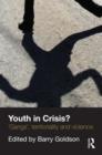 Image for Youth in Crisis?