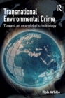 Image for Transnational environmental crime  : toward an eco-global criminology