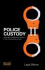 Image for Police custody  : legitimacy, governance and reform in the criminal justice process