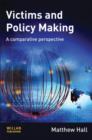 Image for Victims and policy making  : a comparative perspective