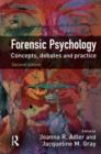 Image for Forensic Psychology : Concepts, Debates and Practice