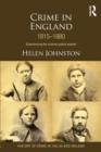 Image for Crime in England 1815-1880  : experiencing the criminal justice system