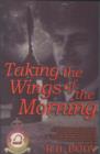 Image for Taking the Wings of the Morning
