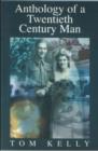 Image for Anthology of a Twentieth Century Man