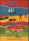 Image for The Young Heroines and Pirates at Dolphin Park