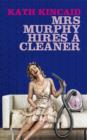 Image for Mrs Murphy hires a cleaner