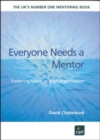 Image for Everyone needs a mentor  : fostering talent in your organisation