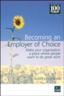 Image for Becoming an employer of choice  : make your organisation a place where people want to do great work
