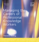 Image for Managing the Careers of Professional Knowledge Workers