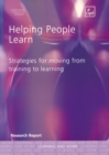 Image for Helping people learn  : strategies for moving from training to learning