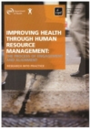Image for Improving health through human resource management  : the process of engagement and alignment