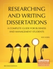 Image for Researching and writing dissertations: a complete guide for business and management students