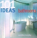 Image for 101 Ideas Bathrooms