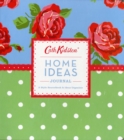 Image for Cath Kidston Home Ideas Journal : A Style Sourcebook and Ideas Organiser