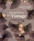 Image for Shopping for vintage  : the definitive guide to vintage fashion